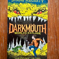 Darkmouth Worlds Explode by Shane Hegarty