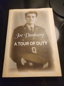 Joe Dunleavy. A Tour Of Duty. An Garda  Siochana. An Autobiography Of Life In An Garda Siochana. Signed First Edition Hardback With Dustjacket In Very Good Condition.