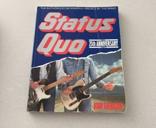 Status Quo. The 25th Anniversary edition John Shearlaw.