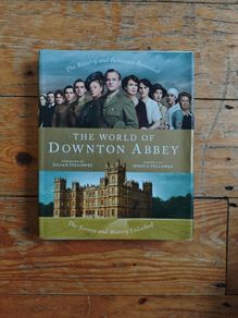 The World of Downton Abbey