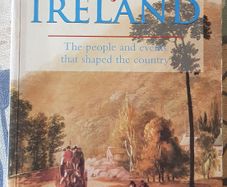 A Story Of Ireland: The People And Events That Shaped The Country by John McCormack