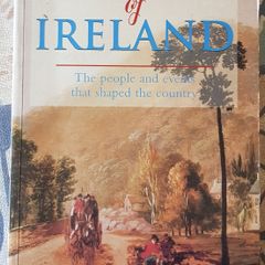 A Story Of Ireland: The People And Events That Shaped The Country by John McCormack