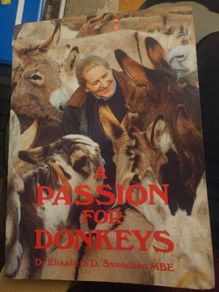 A Passion For Donkeys. By Dr Elizabeth D. Sevendsen. Large Volume Paperback In Good Condition.  See Photos For Same.