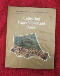 COLLECTING PAPER MONEY and BONDS (published by Cassell Ltd 1979) - good introductory book on the subject (120pp text, hardback cover)