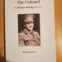 The Colonel. Fr William Murphy. P.p.  S.c.f. By Philip Murphy. First Edition Paperback In Very Good Condition.