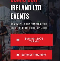 Dublin Comic Con Family ticket on 8th August