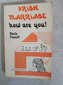 Irish Marriage how are you by Nuala Fennell