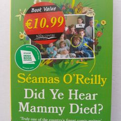 Did Ye Hear Mammy Died?
