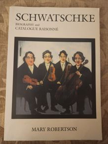 Schwatschke. Biography And Catalogue Raisonne. By Mary Robertson Large Volume Paperback In Good Condition.