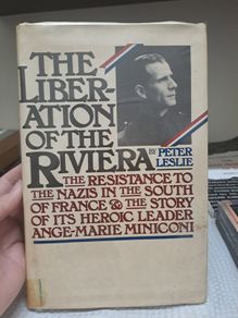 1st ed The Liberation of the Riviera Peter Leslie