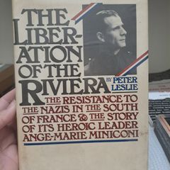 1st ed The Liberation of the Riviera Peter Leslie