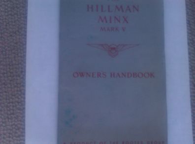 Hillman Minx Mark V. Owners Handbook.
