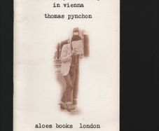 Thomas Pynchon. Mortality and Mercy in Vienna.
