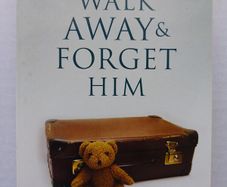 Walk Away & Forget Him