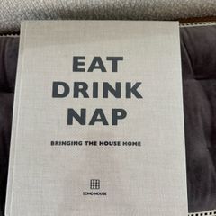 Soho house coffee table book Eat Drink Nap