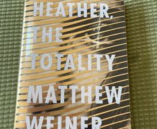 Heather, the Totality by Matthew Weiner Hardback