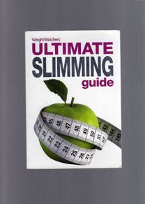 Weight Watchers - The Ultimate Slimming Guide
