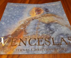 Christmas book - Wenceslas The Eternal Christmas Story