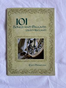 101 Songs and Ballads from Ireland