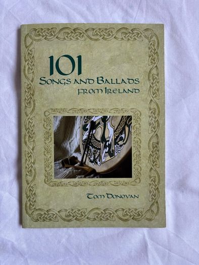 101 Songs and Ballads from Ireland
