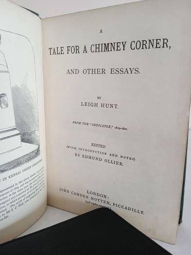 A Tale for a Chimney Corner and Other Essays by Leigh Hunt. Edited by Edmund Ollier (GT909)