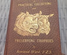 Antique Practical Collecting and Preserving Trophies, Ward R, book, D18 post 7e