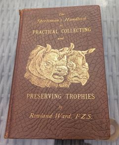 Antique Practical Collecting and Preserving Trophies, Ward R, book, D18 post 7e