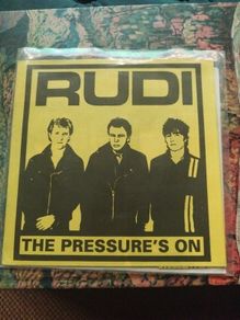 Rudi The pressure's on 7"