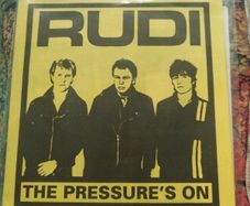 Rudi The pressure's on 7"