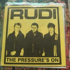 Rudi The pressure's on 7"