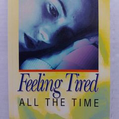 Feeling Tired All The Time