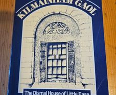 Kilmainham Gaol. By Freida Kelly. First Edition Paperback In Good Condition. See Photos For Same.