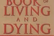 The Tibetan Book Of Living And Dying