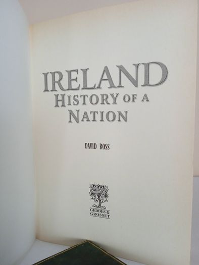 Ireland: History of a Nation by David Ross (PT209)