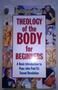 The Theology of the Body for Beginners.
