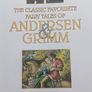 The Classic Favourite Fairy Tales of Andersen and Grimm Image 3