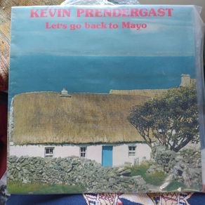 Let's go back to Mayo,/Kevin Prendergast