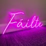 "Failte" Neon Sign Image 2