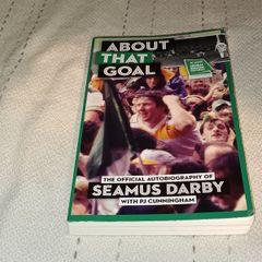 For Sale Here  Gaa Book  ABOUT THAT GOAL  Seamus Darby Autobiography