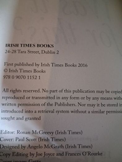 Was it for this? / 1916/2016/ Ronan McGreevy /Signed/ 2016