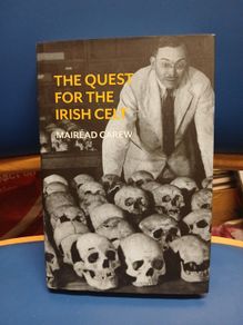 The Quest for the Irish Celt - Mairead Carew