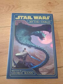 Star Wars: Myths & Fables
