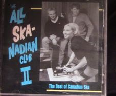 The All-Skanadian Club II - The Best of Canadian Ska CD