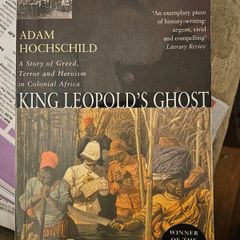 King Leopold's Ghost. By Adam Hochschild. Paperback In Good Condition. See Photos For Same.
