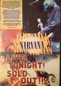 Nirvana - Live! Tonight! Sold Out!! [Music 1xDVD]