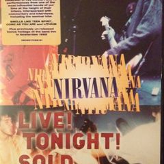 Nirvana - Live! Tonight! Sold Out!! [Music 1xDVD]