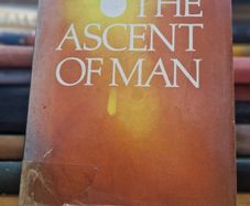 the ascent of man by jacob bronowski