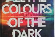 All the colours of the dark - Chris Whitaker