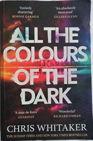 All the colours of the dark - Chris Whitaker