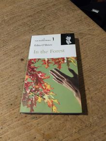 Edna O Brien, in the Forest. Paperback book.